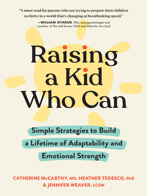 Title details for Raising a Kid Who Can by Catherine McCarthy - Available